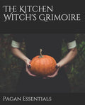The Kitchen Witch's Grimoire - Paperback
