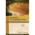 Crisis Counseling: A Guide for Pastors and Professionals - Paperback