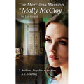 The Merciless Mission of Molly McCloy - Paperback