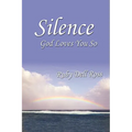 Silence: God Loves You So - Hardcover