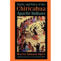 Myths and Tales of the Chiricahua Apache Indians - Paperback