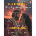 Song of Solomon: The Story Behind the Song: An Oratorical Drama - Paperback