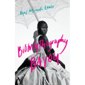 Biomythography Bayou - Hardcover