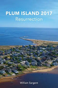 Plum Island 2017: The Resurrection - Paperback