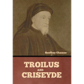 Troilus and Criseyde - Hardcover