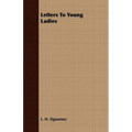 Letters to Young Ladies - Paperback