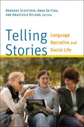 Telling Stories: Language, Narrative, and Social Life - Paperback