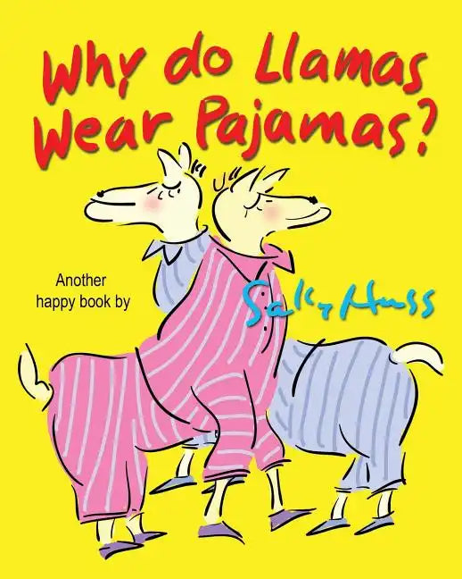 Why Do Llamas Wear Pajamas? - Paperback