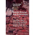 Nordic Bronze Age Economies - Paperback