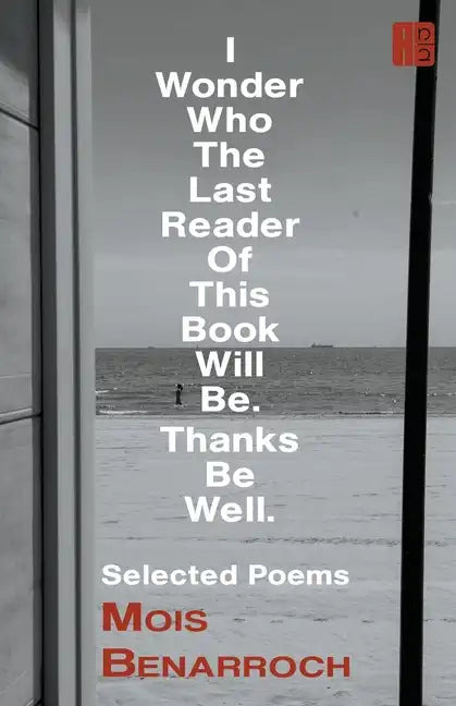 I Wonder Who the Last Reader of This Book Will Be.: Thanks Be Well. - Paperback