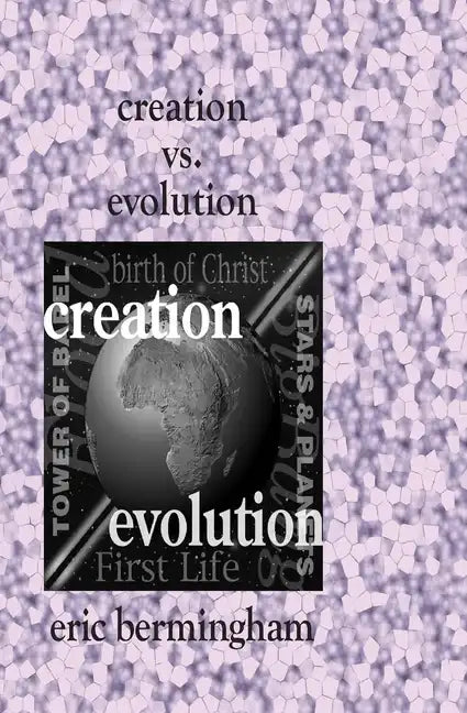 Creation vs. Evolution: What Every Catholic Should Know - Paperback