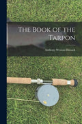 The Book of the Tarpon - Paperback