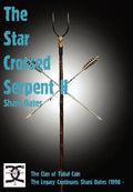 Star Crossed Serpent Vol II: The Clan of Tubal Cain Today: The Legacy Continues: Shani Oates (1998 - - Hardcover
