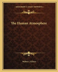 The Human Atmosphere - Paperback
