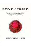 Red Emerald: Dirty Secrets behind Precious Stones - Paperback