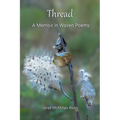 Thread: A Memoir in Woven Poems - Paperback