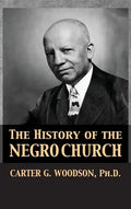 The History of the Negro Church - Hardcover