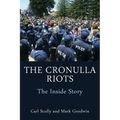 The Cronulla Riots: The Inside Story - Paperback