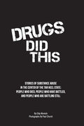 Drugs Did This - Paperback