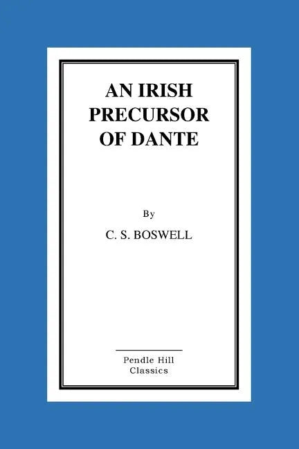 An Irish Precursor of Dante - Paperback