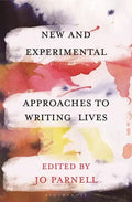 New and Experimental Approaches to Writing Lives - Paperback