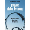 The Great Inflation Resurgence: Why Inflation Returned in the 2020s and What to Expect Next - Hardcover