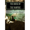 The House of the Vampire - Paperback