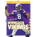 The Story of the Minnesota Vikings - Hardcover