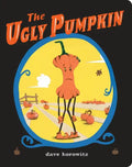 The Ugly Pumpkin - Board Book