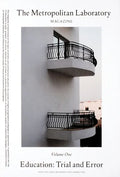The Metropolitan Laboratory Magazine, Vol. 1: Education: Trial and Error - Paperback