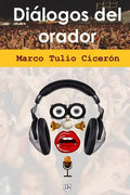 Dialogos del orador - Paperback