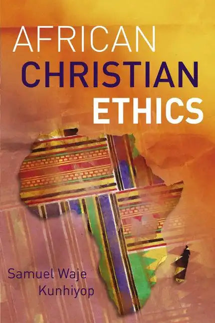 African Christian Ethics - Paperback