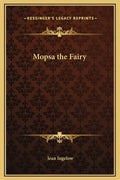 Mopsa the Fairy - Hardcover