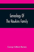 Genealogy Of The Hawkins Family - Paperback