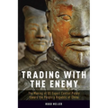 Trading with the Enemy: The Making of Us Export Control Policy Toward the People's Republic of China - Paperback