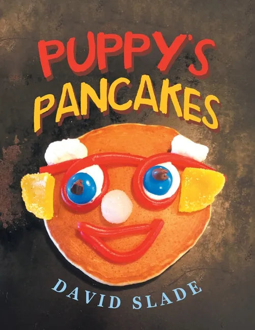 Puppy's Pancakes - Paperback