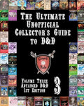 The Ultimate Unofficial Collector's Guide to D&D: Volume Three: Advanced D&D 1st Edition - Paperback