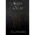 Keys of Ocat: A Grimoire of Daemonolatry Nygromancye - Paperback