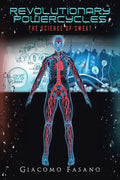 Revolutionary Powercycles: The Science of Sweat - Paperback