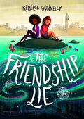 The Friendship Lie - Hardcover