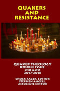 Quaker Theology, Double Issue: Quakers & Resistance #30  - Paperback