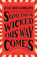 Something Wicked This Way Comes - Paperback