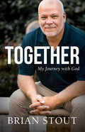 Together: My Journey with God - Paperback