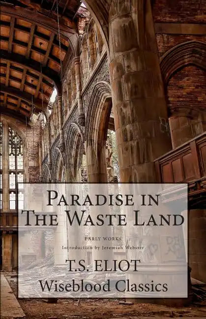Paradise in The Waste Land - Paperback