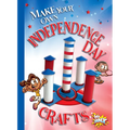 Make Your Own Independence Day Crafts - Hardcover