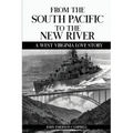 From the South Pacific to the New River: A West Virginia Love Story - Paperback