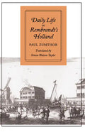 Daily Life in Rembrandt's Holland - Paperback