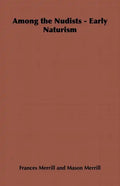 Among the Nudists - Early Naturism: Home Farm Books - Hardcover