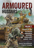 Armoured Hussars 2: Images of the 1st Polish Armoured Division, Normandy, August 1944 - Paperback
