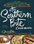 The Southern Bite Cookbook: More Than 150 Irresistible Dishes from 4 Generations of My Family's Kitchen - Paperback